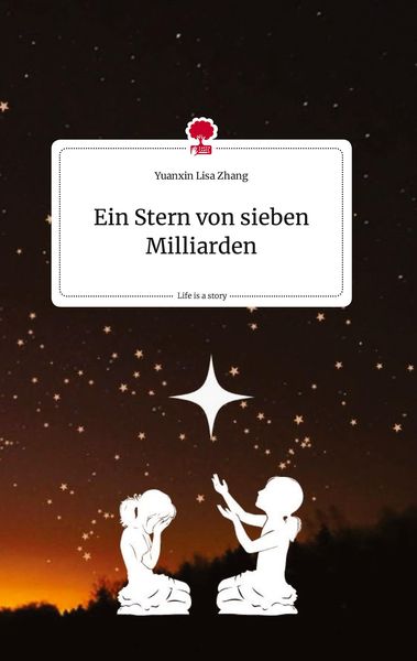 Produktbild: Ein Stern von sieben Milliarden. Life is a Story - story.one