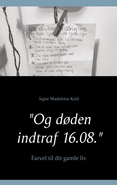 Produktbild: "Og d&oslash;den indtraf 16.08."