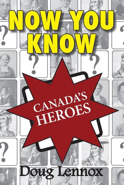 Produktbild: Now You Know Canada's Heroes