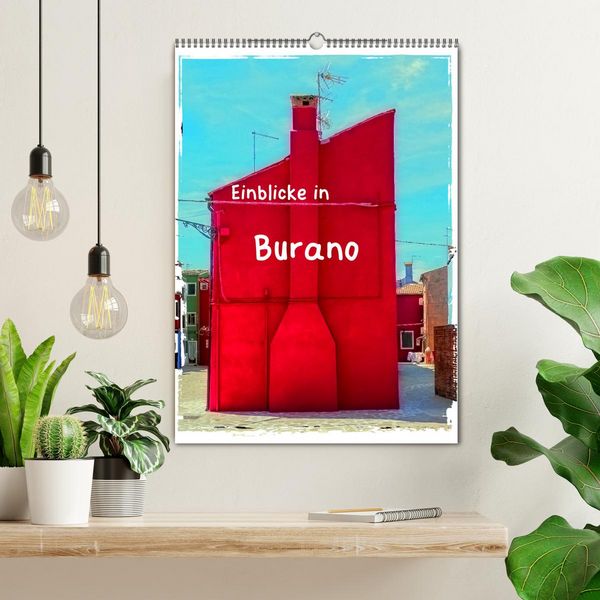 Produktbild: Einblicke in Burano (Wandkalender 2026 DIN A2 hoch), CALVENDO Monatskalender