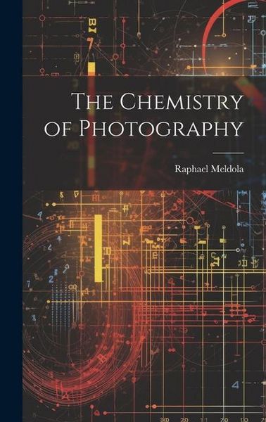Produktbild: The Chemistry of Photography