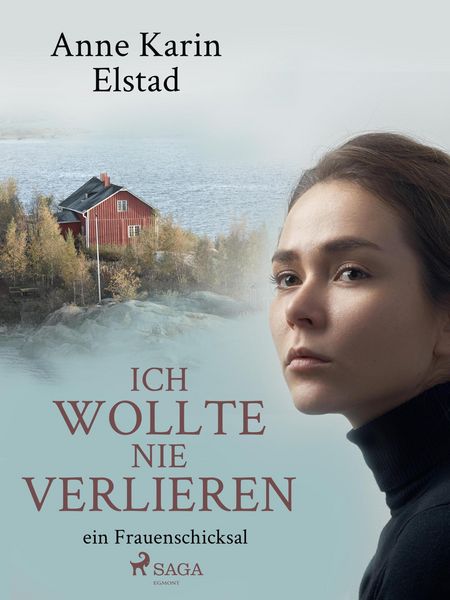Produktbild: Ich wollte nie verlieren - ein Frauenschicksal