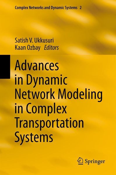 Produktbild: Advances in Dynamic Network Modeling in Complex Transportation Systems