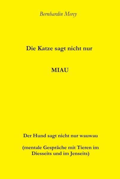 Produktbild: Die Katze macht nicht nur MIAU