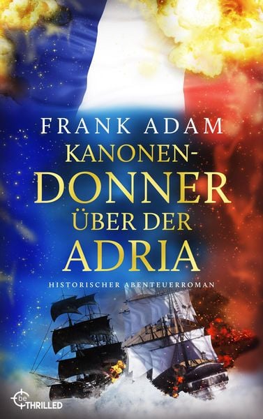 Produktbild: Kanonendonner &uuml;ber der Adria