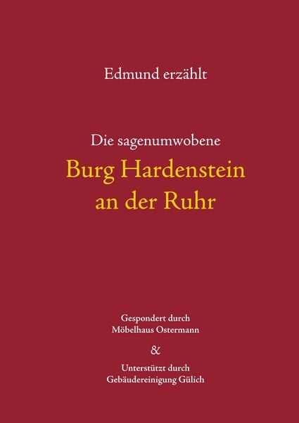 Produktbild: Die sagenumwobene Burg Hardenstein an der Ruhr