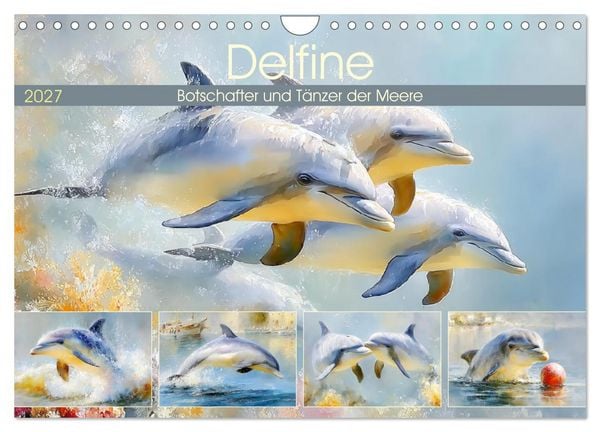 Produktbild: Delfine. Botschafter und T&auml;nzer der Meere (Wandkalender 2027 DIN A4 quer), CALVENDO Monatskalender