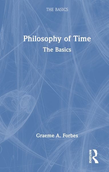Produktbild: Forbes, G: Philosophy of Time: The Basics