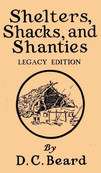 Produktbild: Shelters, Shacks, And Shanties (Legacy Edition)