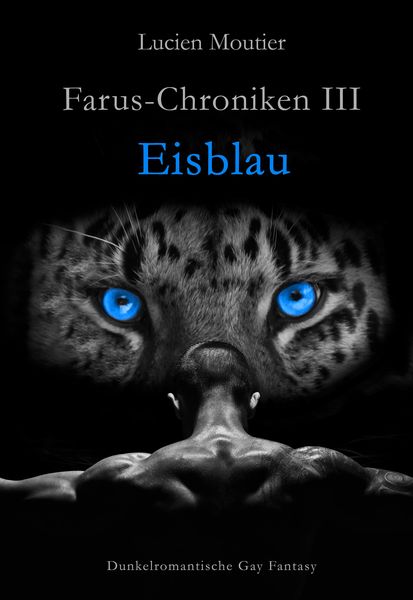Farus-Chroniken III - Eisblau