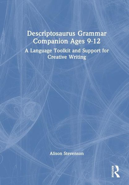 Produktbild: Wilcox, A: Descriptosaurus Grammar Companion Ages 9 to 12