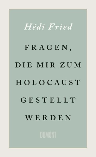 Produktbild: Fragen, die mir zum Holocaust gestellt werden