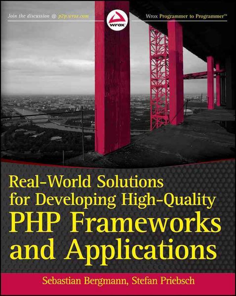 Produktbild: Real-World Solutions for Developing High-Quality PHP Frameworks and Applications