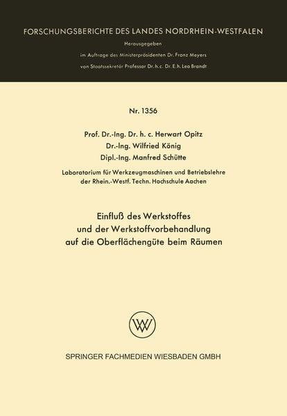 Produktbild: Einflu&szlig; des Werkstoffes und der Werkstoffvorbehandlung auf die Oberfl&auml;cheng&uuml;te beim R&auml;umen