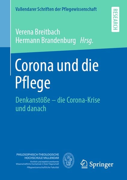 Corona und die Pflege, Taschenbuch von , Springer Fachmedien Wiesbaden GmbH, 9783658340445