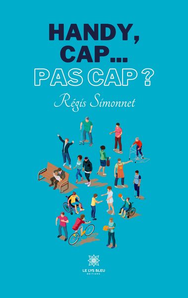 Produktbild: R&eacute;gis Simonnet: Handy, cap...pas cap ?