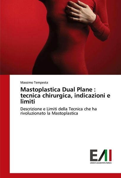 Produktbild: Mastoplastica Dual Plane : tecnica chirurgica, indicazioni e limiti