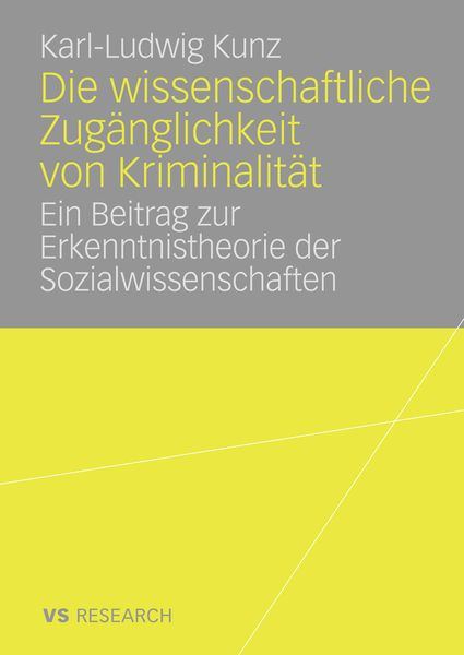 Produktbild: Die wissenschaftliche Zug&auml;nglichkeit von Kriminalit&auml;t
