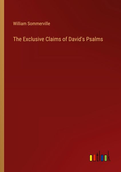 Produktbild: The Exclusive Claims of David's Psalms