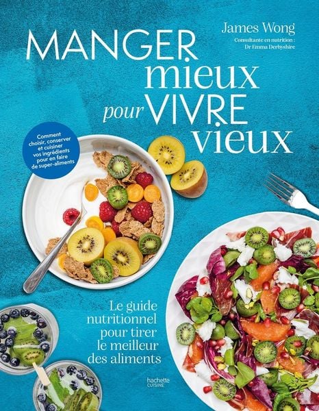 Produktbild: Manger mieux pour vivre vieux