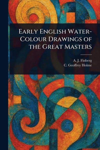 Produktbild: Early English Water-Colour Drawings of the Great Masters