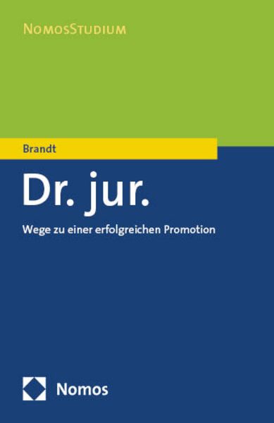 Dr. jur., Taschenbuch von Edmund Brandt, Nomos, 978-3-8487-4209-7