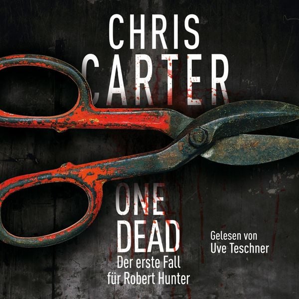 One Dead (Ein Hunter-und-Garcia-Thriller)