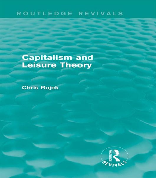 Produktbild: Capitalism and Leisure Theory (Routledge Revivals)