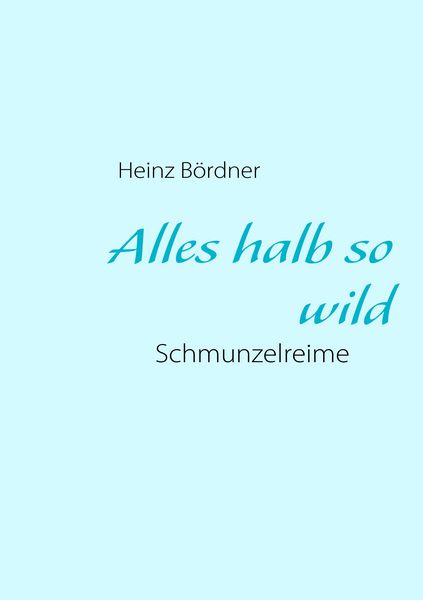 Produktbild: Alles halb so wild