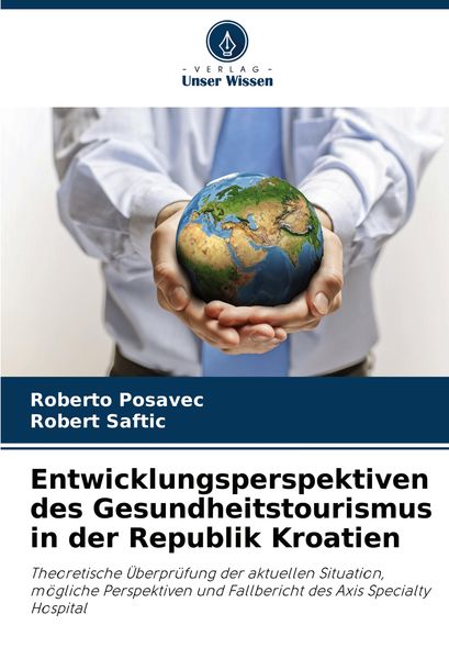 Produktbild: Entwicklungsperspektiven des Gesundheitstourismus in der Republik Kroatien