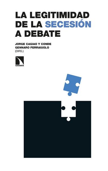 Produktbild: La legitimidad de la secesi&oacute;n a debate