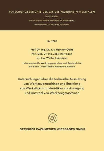 Produktbild: Untersuchungen &uuml;ber die technische Ausnutzung von Werkzeugmaschinen und Ermittlung von Werkst&uuml;ckcharakteristiken zur Auslegung und Auswahl von Werkzeugmaschinen