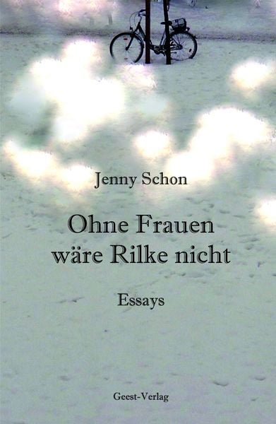 Produktbild: Ohne Frauen w&auml;re Rilke nicht