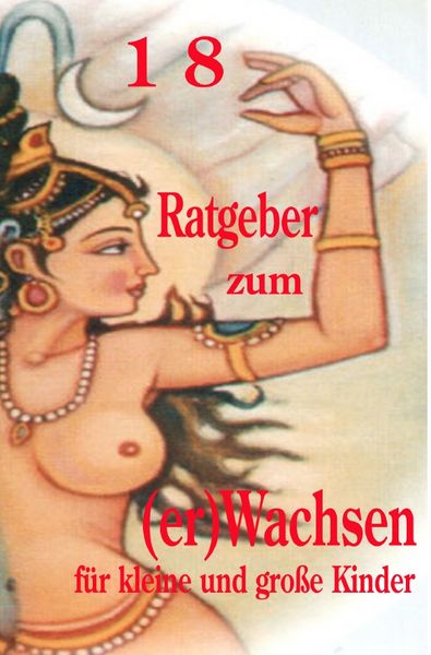 Produktbild: 18 ein Ratgeber zum (er)Wachsen