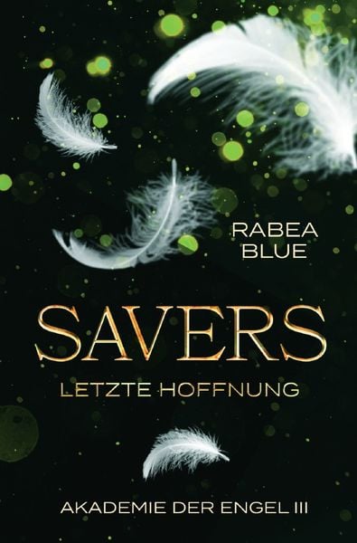 Produktbild: Akademie der Engel / Savers - Letzte Hoffnung