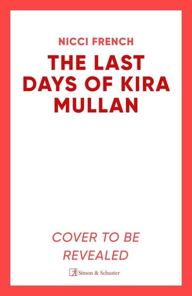 Produktbild: The Last Days of Kira Mullan