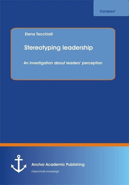 Produktbild: Stereotyping leadership: An investigation about leaders' perception