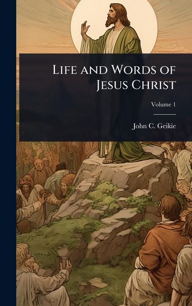 Produktbild: Life and Words of Jesus Christ
