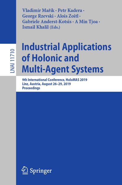 Produktbild: Industrial Applications of Holonic and Multi-Agent Systems