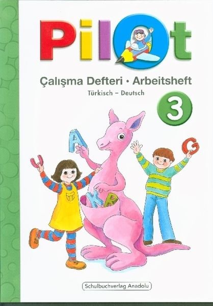 Pilot 3, Geheftet von Mete Atay,Ulas Atay, Schulbuchverlag Anadolu, 978-3-86121-306-2