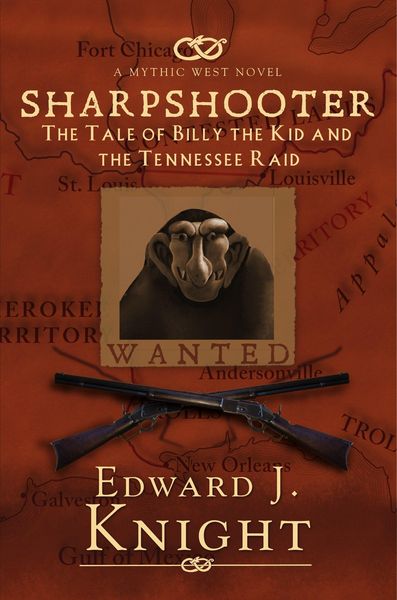 Produktbild: Sharpshooter: The Tale of Billy the Kid and the Tennessee Raid (The Mythic West, #2)