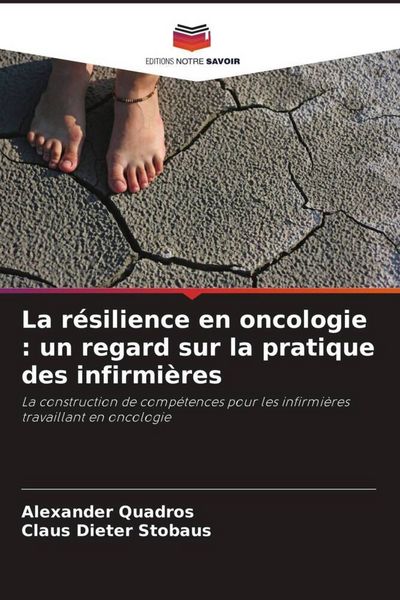 Produktbild: La r&eacute;silience en oncologie : un regard sur la pratique des infirmi&egrave;res
