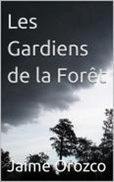 Produktbild: Les Gardiens de la For&ecirc;t
