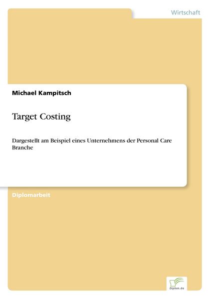 Target Costing, Taschenbuch von Michael Kampitsch, GRIN, 9783838672694