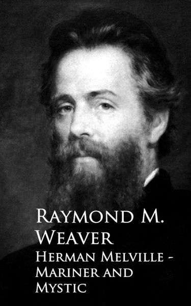 Produktbild: Herman Melville - Mariner and Mystic