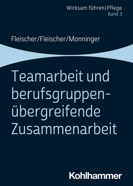 Produktbild: Teamarbeit und berufsgruppen&uuml;bergreifende Zusammenarbeit