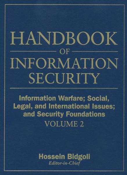 Produktbild: Handbook of Information Security, Information Warfare, Social, Legal, and International Issues and Security Foundations
