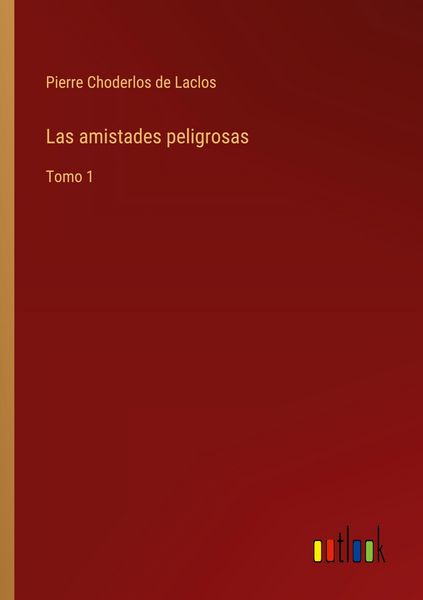 Produktbild: Las amistades peligrosas