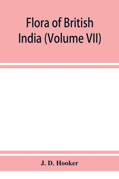 Produktbild: Flora of British India (Volume VII)