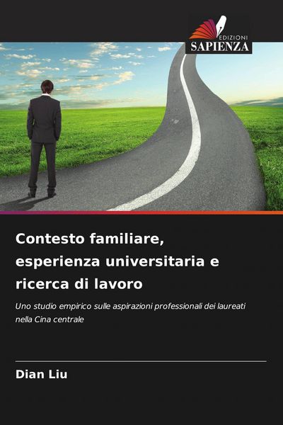 Produktbild: Contesto familiare, esperienza universitaria e ricerca di lavoro